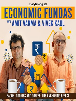 cover image of Economic Fundas Episode 4--Bacon, Cookies and Coffee
